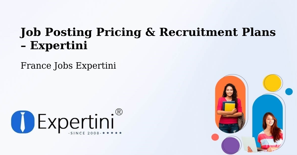 Job Posting Pricing & Recruitment Plans – Saint Vit - Saint Vit, France Jobs Expertini